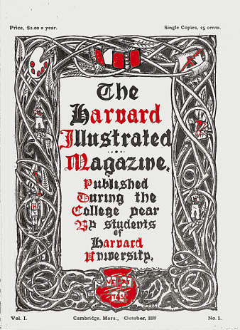 Harvard Illustrated Magazine Vol. 1 No. 1 October, 1899