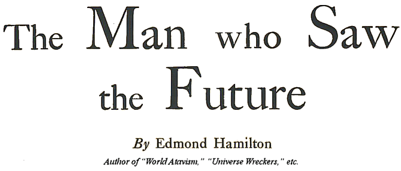 Original title art for The Man Who Saw the Future