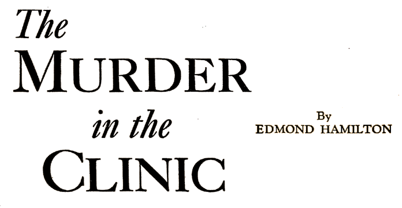 Original title art for The Murder in the Clinic - Reworked