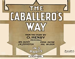 A portion of the 1914 movie poster for The Caballero's Way
