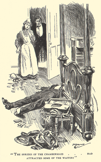 The shrieks of the chambermaid...had attracted some of the waiters